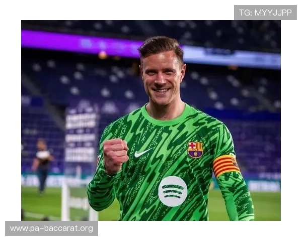 特尔施特根感受危机媒体释放强烈复出信号力助巴萨重振球队雄风 特尔施特根感受危机媒体释放强烈复出信号力助巴萨重振球队雄风